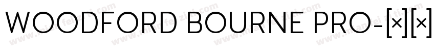 WOODFORD BOURNE PRO字体转换